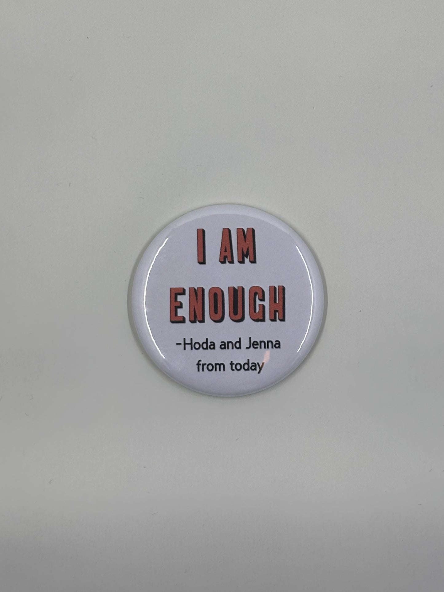 Quote From Hoda and Jenna Magnet